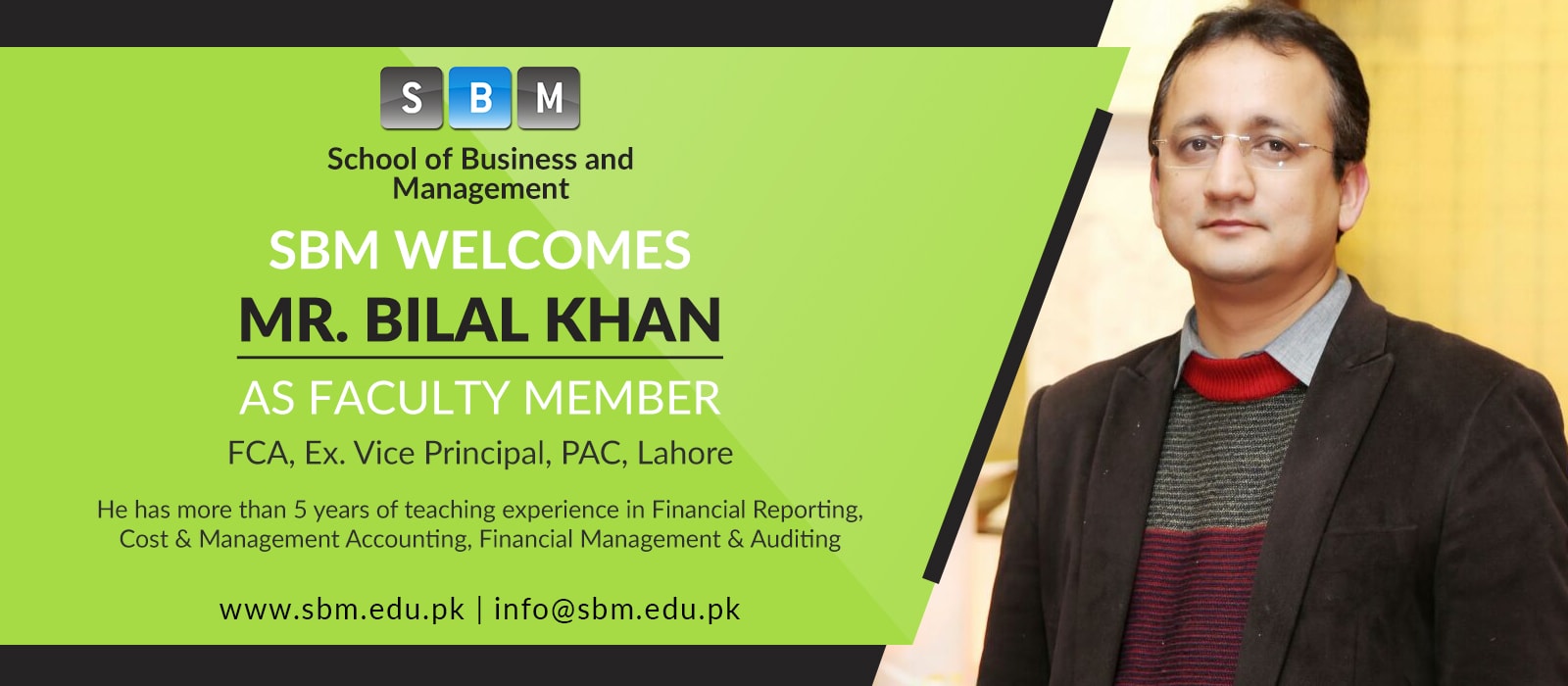 Mr Bilal Khan has joined SBM as Faculty Member