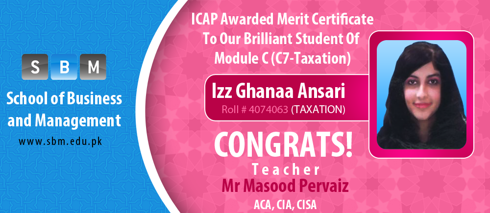 ICAP Awarded Merit Certificate To Our Brilliant Student Of  Module C (C7-Taxation)